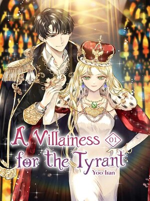 cover image of A Villainess For the Tyrant Volume 1 (novel)
